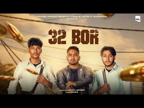 32 Bore (Official Video) - Maan Likhari | Rajaa | Bunny Beats | Latest Punjabi Song 2024