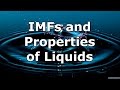 Intermolecular Forces and Properties