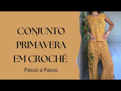 CONJUNTO PRIMAVERA EM CROCHÊ - Passo a passo - Debora Vilarins 🧡