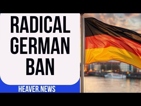 Germany Initiates Shocking Last Minute BAN