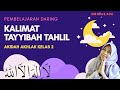 Understanding Kalimat Thoyyibah Tahlil