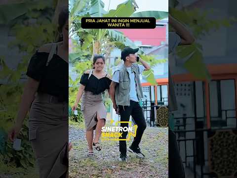 pria jahat ini ingin menjual wanita‼️ #drama #sinetron #dramapendek #shorts #trending #viralshorts