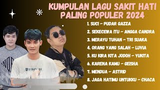 Suci Dimana Kini Kau Berada Album Viral Tiktok 2024 | Pudar Gazza - Suci | Sekecewa Itu
