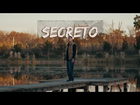 El Amante - Secreto (Video Oficial)