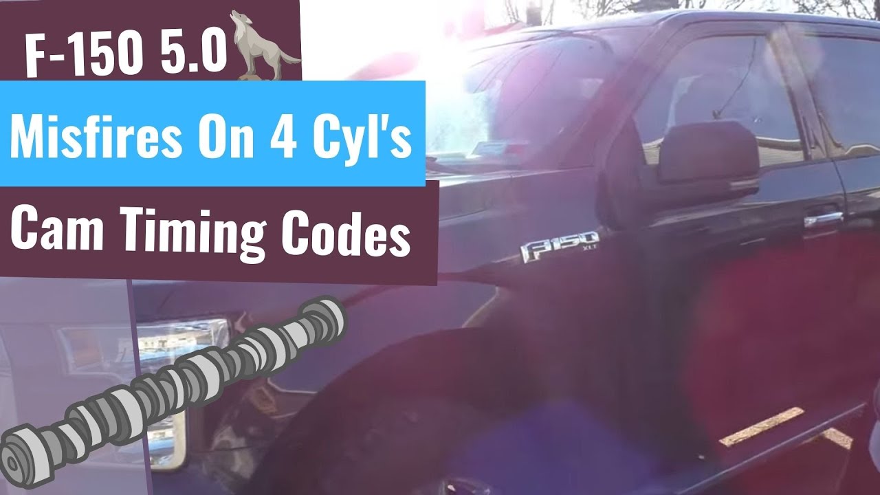 Ford F-150 5. 0 Coyote: Cam Timing Codes