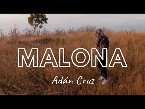 Malona - Adán Cruz (Video Oficial)