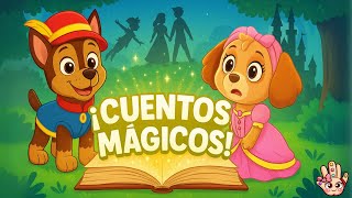 🎬 ¡LOS MEJORES CUENTOS DE SIEMPRE! 🐾 Con la Patrulla Canina