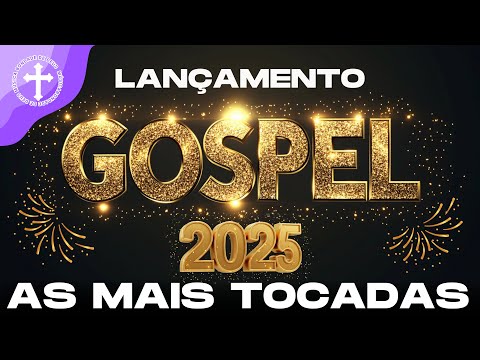 100 Melhores Hinos Gospel -  Canções Que Dissipam a Tristeza e Renovam Sua Alegria!