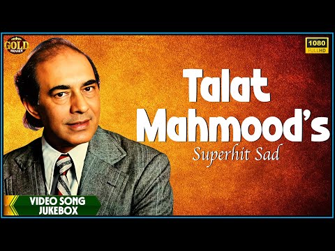 Talat Mahmood's  | Superhit Sad Video Songs | Hindi Songs Jukebox | Vintage Classical Songs