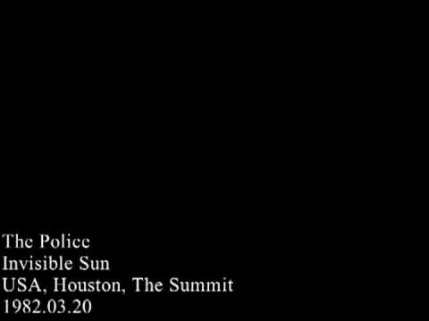 The Police - Invisible Sun (live in Houston '82)