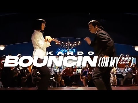 KARDO - BOUNCIN (ON MY ***)
