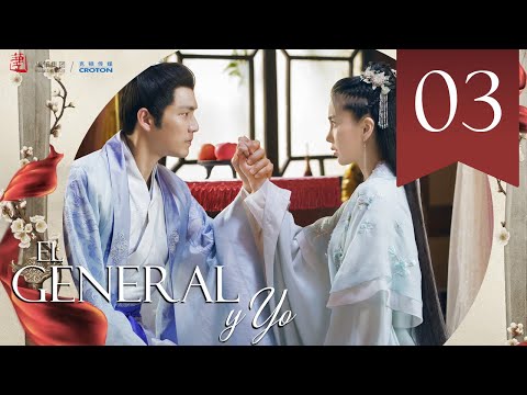 【SUB ESPAÑOL】 ▶Drama: El General y Yo - General and I - 孤芳不自赏 (Episodio 03)