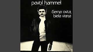 Pavol Hammel - Správny chlap (venované Jánovi Roháčovi)