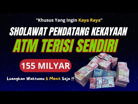 MINTA UANG MILIARAN TERKABULKAN, SHOLAWAT NABI PENARIK REZEKI PALING DAHSYAT, Sholawat Jibril Merdu