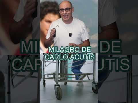 Ultimo milagro de Carlo Acustis -  Cura cancer términal