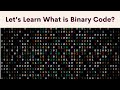 Exploring the World of Binary Code
