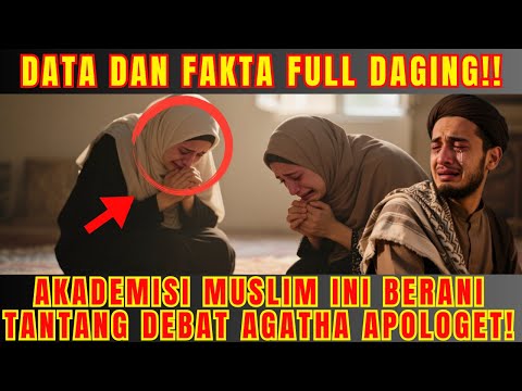 TAK TERDUGA! AKADEMISI MUSLIM INI BERANI TANTANG DEBAT AGATHA APOLOGET!