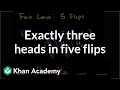 Probability of Getting Three Heads in Five Coin Flips