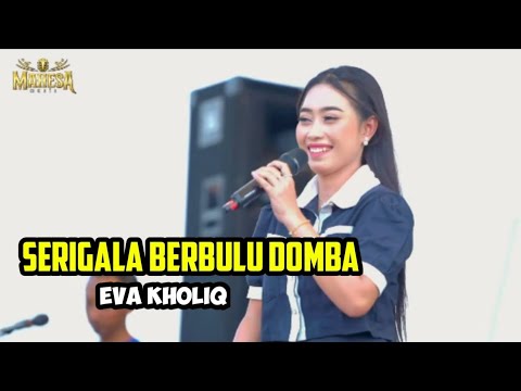 SERIGALA BERBULU DOMBA - EVA KHOLIQ MAHESA MUSIC LIVE IN SAWO DUKUN GRESIK