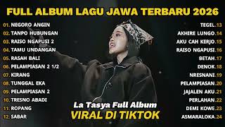 NEGORO ANGIN - LA TASYA FULL ALBUM - LAGU JAWA TERBARU 2026