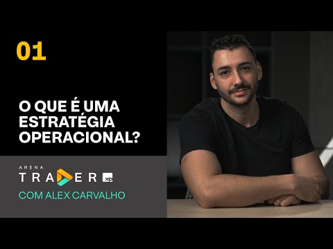 O que é uma estratégia operacional? (Setup operacional)