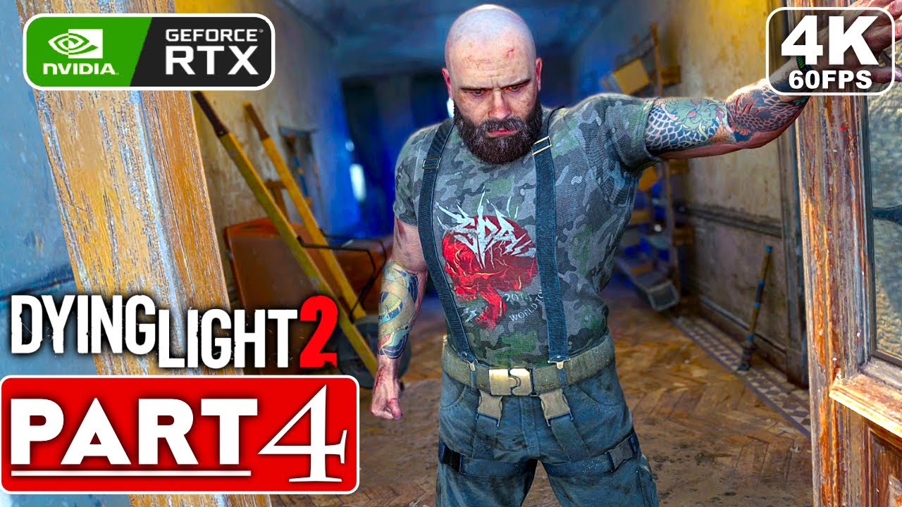 DYING LIGHT 2 Gameplay Walkthrough Part 4 FULL GAME
