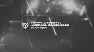 PEPPY, LYBERTY, JURRAIA, GAGELHASU  - EVICTED