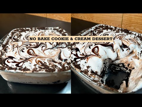 How to make a NO BAKE COOKIE & CREAM DESSERT easily? Watch recipe now|