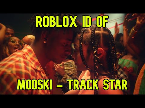 Mooski Track Star Music Code Roblox 11 21