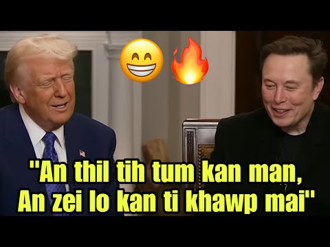 Donald Trump & Elon Musk inkarah hem thlak an tum😤🤬(Reaction)