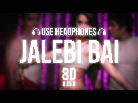 Jalebi Bai 8D Audio Song - (Mallika Sherawat) 🎧