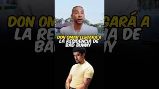 ¿Don Omar llegará a la residencia de BAD BUNNY?