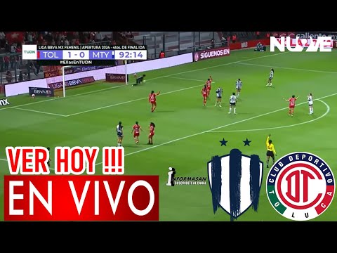 Monterrey vs Toluca En Vivo, donde ver, a que hora juega, MONTERREY VS TOLUCA TV, PARTIDO CUARTOS