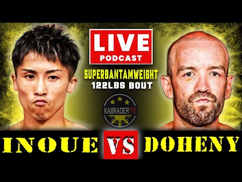 INOUE VS DOHENY LIVE PODCAST | RING MAGAZINE BELT