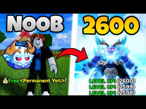 Noob To Max Using Only a FREE YETI In Blox Fruits