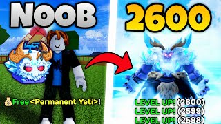 Noob To Max Using Only a FREE YETI In Blox Fruits