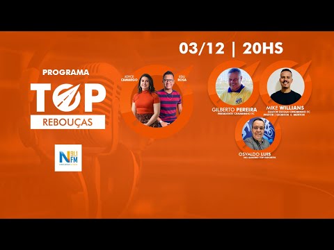 Programa Top Rebouças - Gilberto Pereira e Mike Willians - Episódio#32