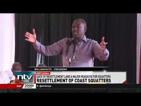 Ruto: State to buy land from absentee Coast landlords