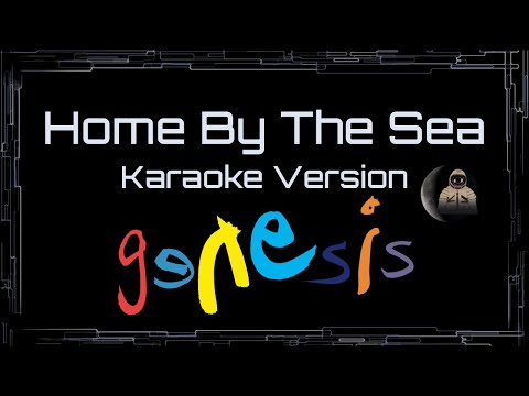 Genesis • Home By The Sea (CC Karaoke / Instrumental) [UVR]