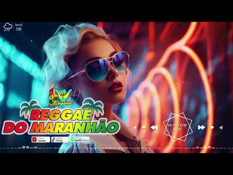 REGGAE DO MARANHÃO 2024 ♫ O Melhor Do Reggae Internacional ♫ REGGAE REMIX 2024 (SELEÇÃO TOP)