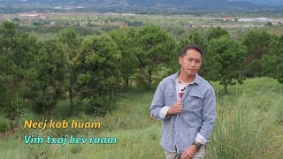 Neej kob huam vim yus txoj kev ruam 7/26/2025