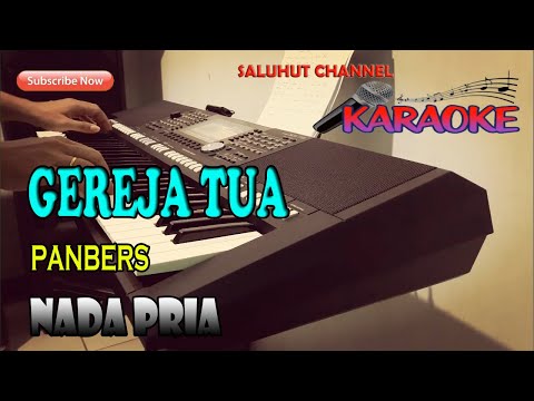 GEREJA TUA [KARAOKE] PANBERS NADA PRIA BES=DO