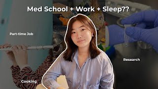 How I Balance Med School 🩺 Without a 5AM Routine, While Working & Cooking