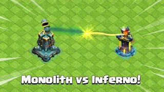 Monolith vs Inferno Tower (Clash of Clans) 