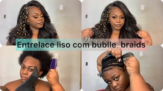 Como reutilizar o cabelo orgânico 😱.            Entrelace liso com bublle braids✨.