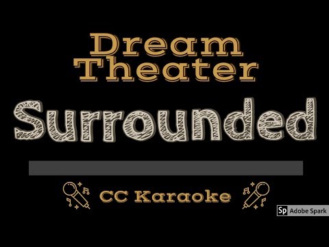 Dream Theater • Surrounded (CC) [Karaoke Instrumental Lyrics]