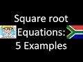 Square Root Equations and Solutions