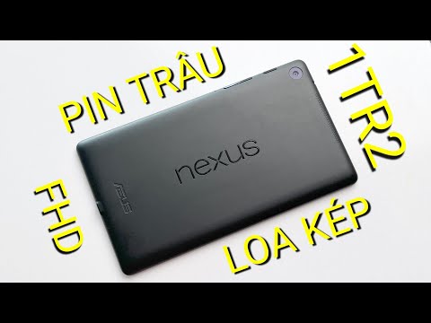 (VIETNAMESE) Đánh giá có tâm Google Nexus 7 mua shopee 1TR2: MÀN 7 INCH FHD, LOA KÉP, PIN 4.000 MAH, ANDROID 10