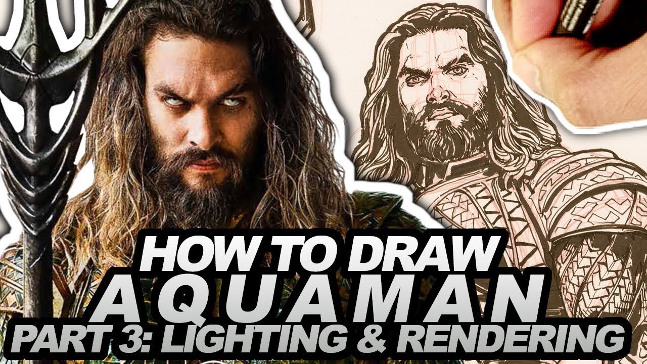 How to draw aquaman part 3 of 3: lighting & rendering