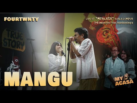 Fourtwnty Ft. Charita Utami - Mangu (MYACASA Concert Version - Kuala Lumpur, Malaysia)